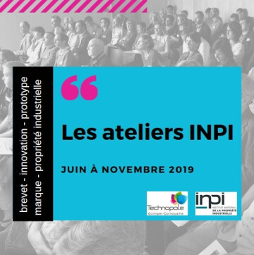 Atelier INPI #2 - Gérer la propriété industrielle lors d'un processus d'innovation