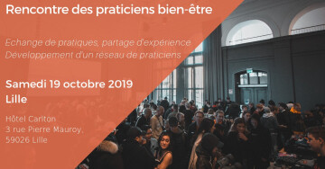 Rencontre des Praticiens Bien-être