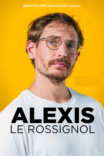 ALEXIS LE ROSSIGNOL