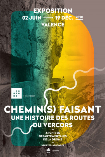 Exposition « Chemin(s) faisant : une histoire des routes du Vercors »