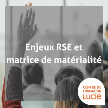 Formation "Prioriser ses enjeux RSE et réussir sa matrice de matérialité"