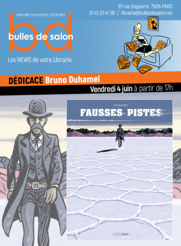 Bruno Duhamel dédicace son nouvel album "Fausses Pistes"