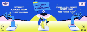 CHEVRY AGENCY x INCREASE THE GROOVE : VITESS (LIVE), ALYHAS B2B BASSAM, ILYES B2B YENCLI3000 & MORE