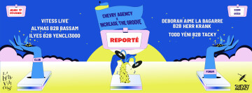 CHEVRY AGENCY x INCREASE THE GROOVE : VITESS (LIVE), ALYHAS B2B BASSAM, ILYES B2B YENCLI3000 & MORE