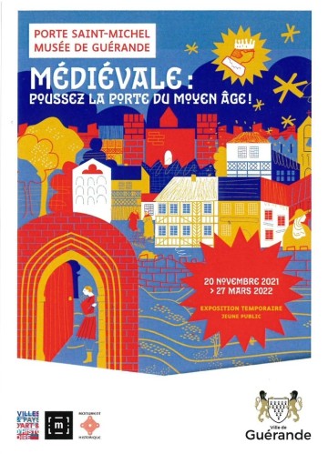 Exposition médiévale: Poussez la Porte du Moyen Âge