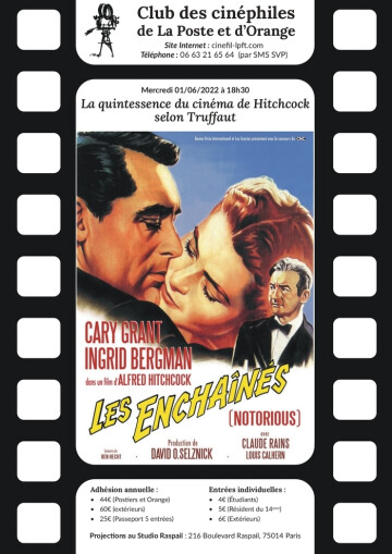 Les Enchaînés, film américain d'Alfred Hitchcock (1946). Durée : 1h46