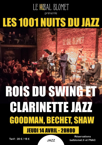 LES 1001 NUITS DU JAZZ – ROIS DU SWING ET CLARINETTE JAZZ