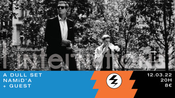 A Dull Set + NAMid'A + Guest