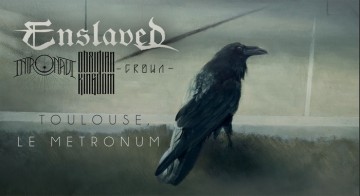 [ANNULÉ] Enslaved, Intronaut, Obsidian Kingdom, Crown