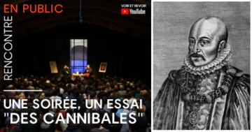 Une soirée, un essai : "Des cannibales"