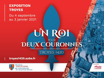"Troyes 1420. Un roi pour deux couronnes" - Visites thématiques