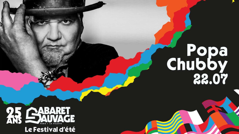 25 ans de Cabaret Sauvage : Popa Chubby