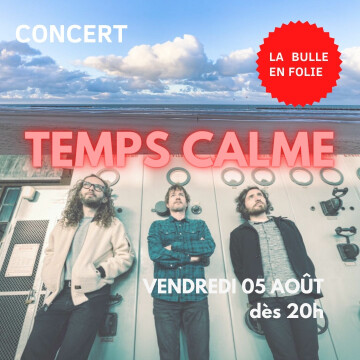 [Concert] Temps Calme