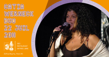 Catia Werneck Duo au 360 Paris