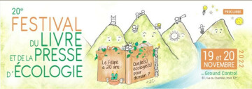 [Hors les murs] 20e édition du FELIPE, festival du livre et de la presse d'écologie