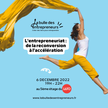 "L'entrepreneuriat : de la reconversion à l'accélération"