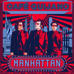CAFE QUIJANO Manhattan Tour 2023