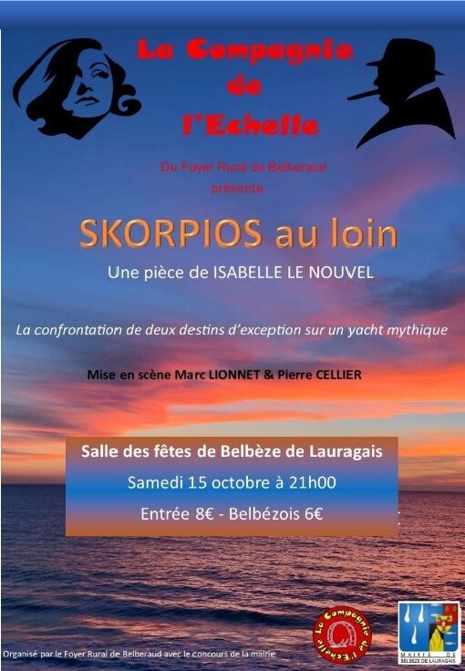 "Skorpios au loin" : théâtre à Belbèze-de-Lauragais