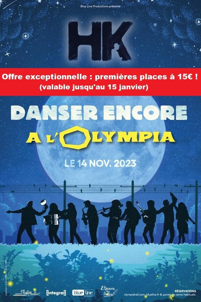 14 novembre 2023, HK en concert à l'Olympia !