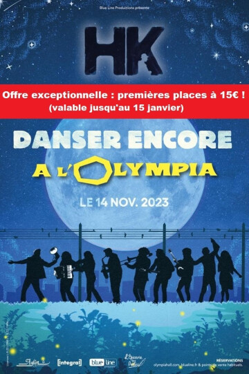 14 novembre 2023, HK en concert à l'Olympia !