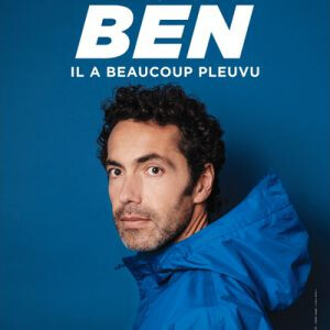 BEN DANS IL A BEAUCOUP PLEUVU