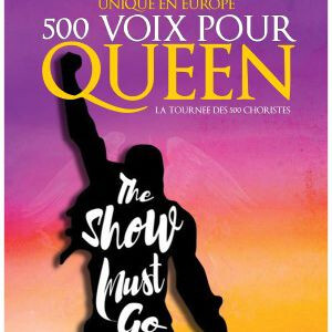 500 VOIX POUR QUEEN