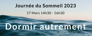 "Dormir autrement" - 23e journée nationale du sommeil