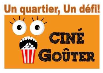 1 quartier, 1 défi : ciné-goûter
