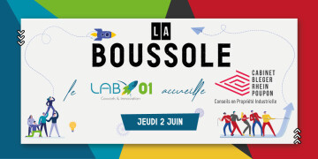 "La Boussole" - Permanence Conseil en Propriété Industrielle - Sécurisez votre activité en protégeant vos innovations