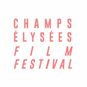 Champs-Elysées Film Festival - Cérémonie et soirée d'ouverture