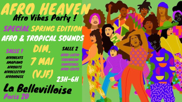 Afro Heaven ~ Afro Vibes Party spécial spring edition !