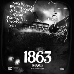 1863 : Nava &amp; Friends, Kay the Prodigy, Baby B3ns, Gapman ...