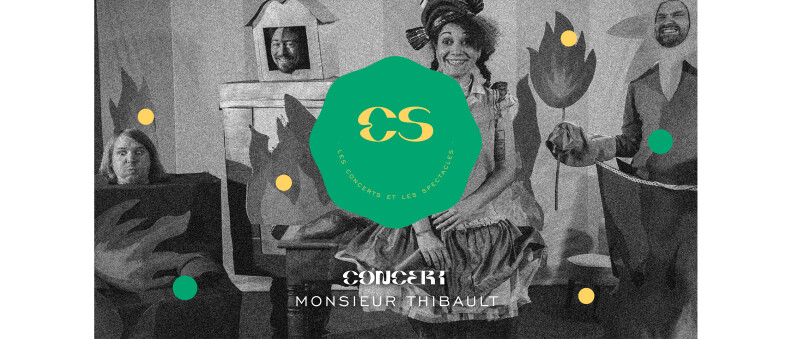 Monsieur Thibault · Concert