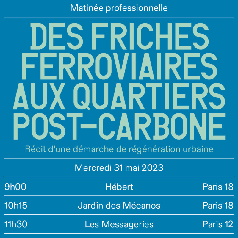 [Matinée pro] Des friches ferroviaires aux quartiers post-carbone