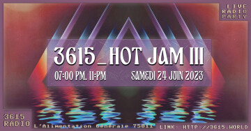 3615 Hot Jam #3
