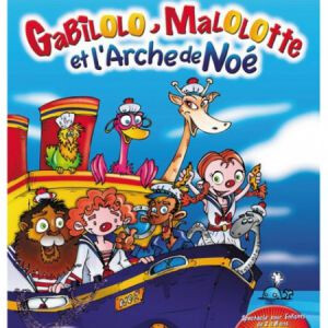 Gabilolo, Malolotte et l'arche de Noé