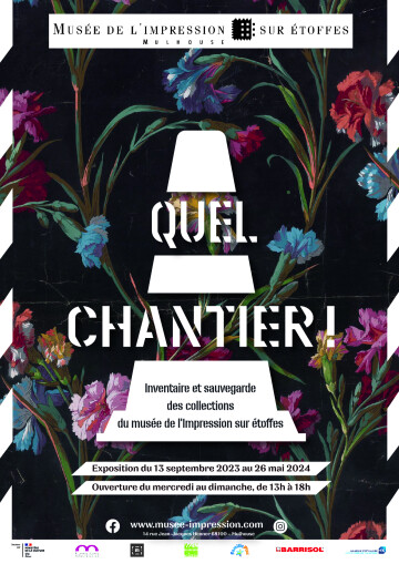 "Quel chantier ! Inventaire et sauvegarde des collections du musée de l’Impression sur étoffes". Visite libre de l'exposition