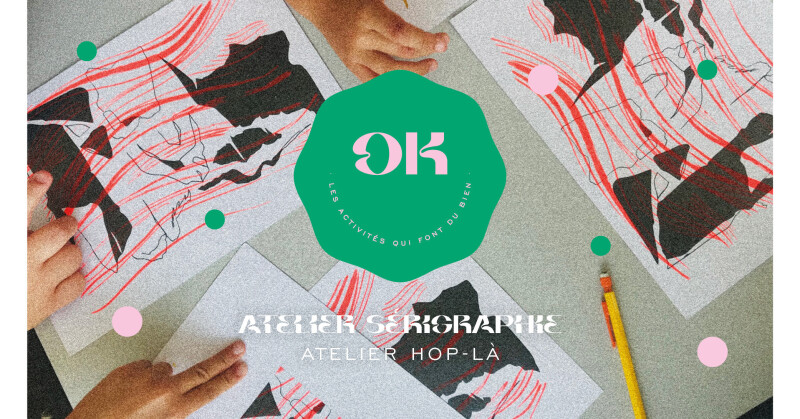 Atelier Sérigraphie · Atelier Hop-Là