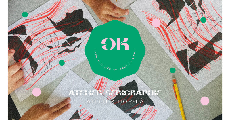 Atelier Sérigraphie · Atelier Hop-Là