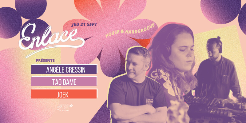 ENLACE RECORDS présente Angèle Cressin + Tao Dame + Joek