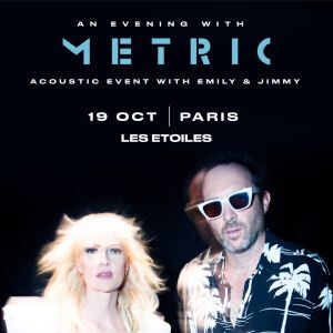 AN EVENING WITH METRIC