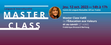 [MASTER CLASS] Atelier d'approfondissement sur la méthode VaKE  (Value and Knowledge Education ou Éducation aux Valeurs et au savoir)