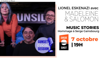 « Music Stories » avec Lionel Eskenazi & Madeleine & Salomon - Hommage à Serge Gainsbourg