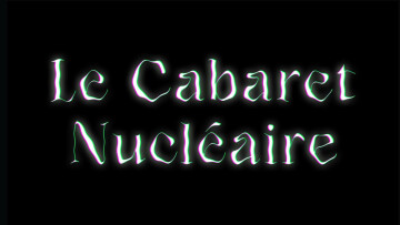 Cabaret nucléaire