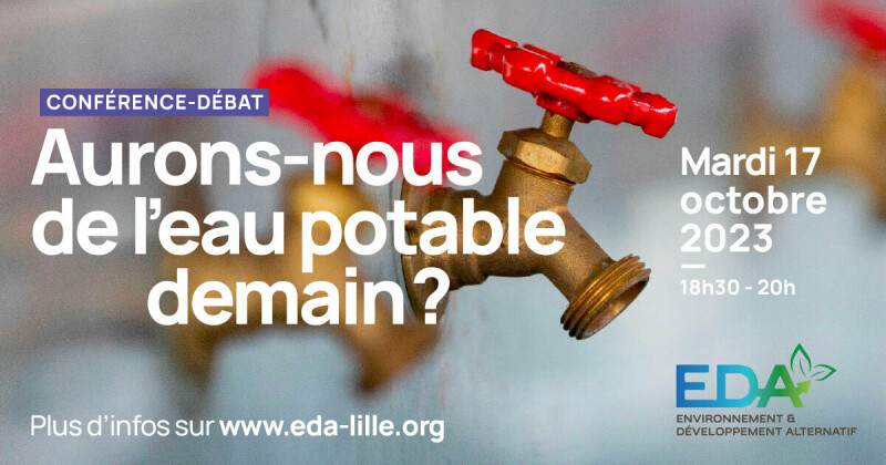 Aurons-nous de l’eau potable demain ?