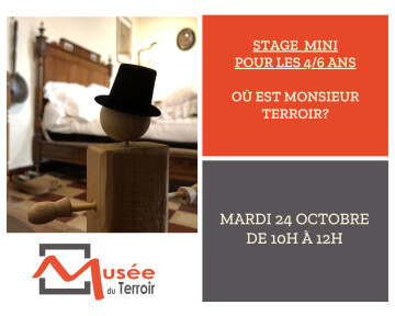 Stage mini pour les 4/6 ans : Où est Monsieur Terroir?