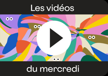 Les vidéos du mercredi