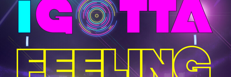 I GOTTA FEELING : LA TOURNEE