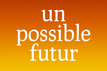 [Inauguration] "Un possible futur"