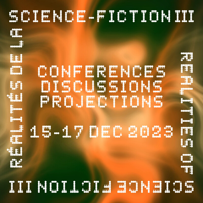 LUMA Arles / Réalités de la science-fiction III